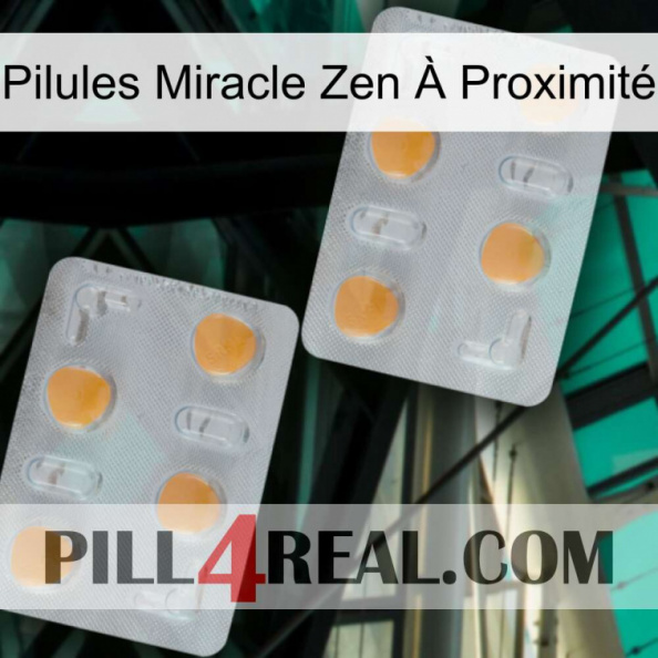 Pilules Miracle Zen À Proximité 25.jpg